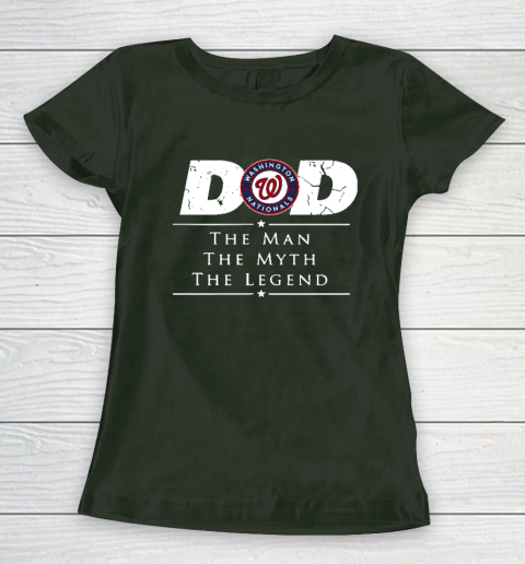 Washington Nationals MLB Baseball Dad The Man The Myth The Legend Women's T-Shirt 4