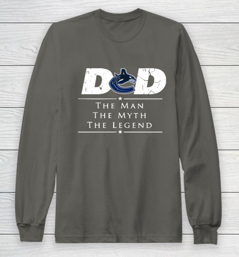 Vancouver Canucks NHL Ice Hockey Dad The Man The Myth The Legend Long Sleeve T-Shirt 5