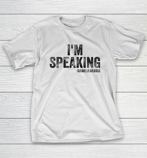 I m Speaking Kamala Harris T-Shirt