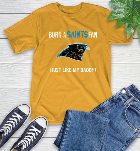 NFL Carolina Panthers Football Loyal Fan Just Like My Daddy Shirt T-Shirt 2