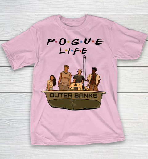 Pogue Life Shirt Outer Banks Friends Youth T-Shirt 5