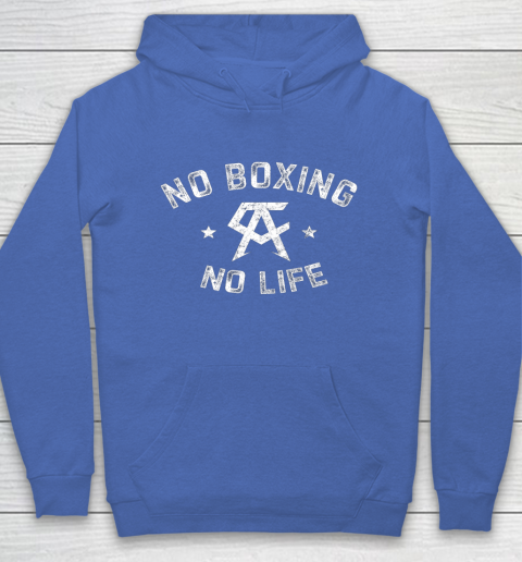 No boxing no life hoodie outlet