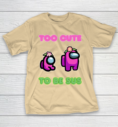 Among Us Shirts Too cute to be sus T-Shirt 5