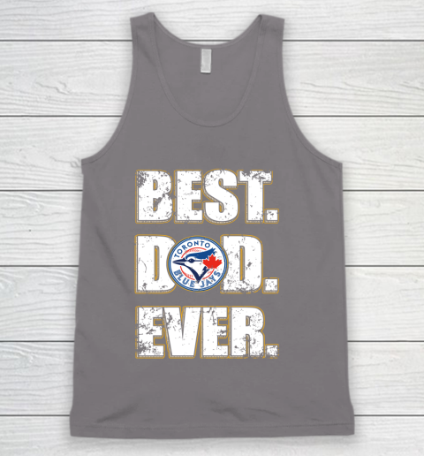 MLB Toronto Blue Jays Baseball Best Dad Ever Family Shirt Tank Top 7 MLB Toronto Blue Jays Baseball Best Dad Ever Family Shirt Tank Top - Image 7