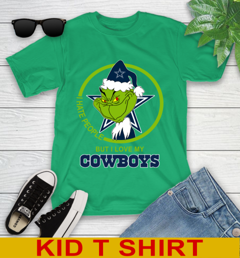 Dallas Cowboys NFL Christmas Grinch I Hate People But I Love My Favorite Football Team Youth T-Shirt 6