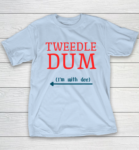 Tweedle Dum I'm With Dee Couple And Friends Funny Lazy Costume Youth T-Shirt 5