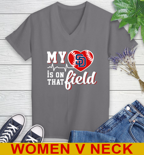 MLB My Heart Is On That Field Baseball Sports San Diego Padres Women's V-Neck T-Shirt - Image 12