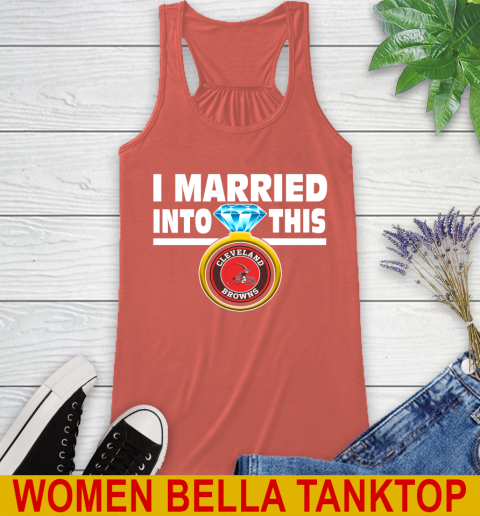 Cleveland Browns NFL Football I Married Into This My Team Sports Racerback Tank 3