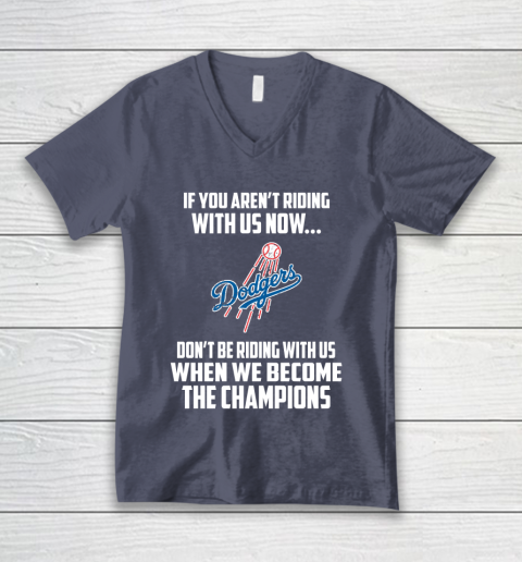 MLB Los Angeles Dodgers Baseball We Become The Champions V-Neck T-Shirt 7