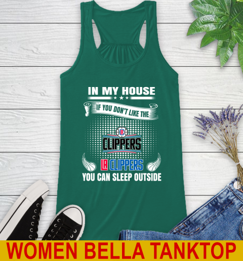 LA Clippers NBA Basketball In My House If You Don't Like The Clippers You Can Sleep Outside Shirt Racerback Tank 5