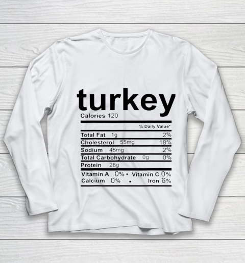 Turkey Nutritional Facts Thankgiving Day Youth Long Sleeve