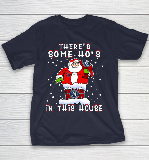 New York Yankees Christmas There Is Some Hos In This House Santa Stuck In The Chimney MLB Youth T-Shirt 2