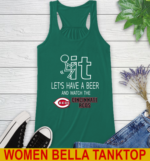 Cincinnati Reds Baseball MLB Let's Have A Beer And Watch Your Team Sports Racerback Tank 5