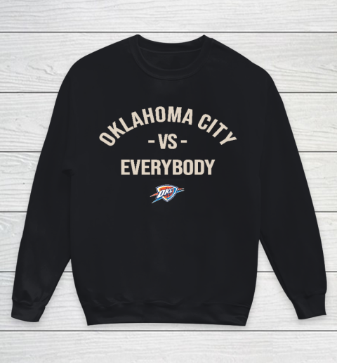 Oklahoma City Thunder Vs Everybody Youth Sweatshirt