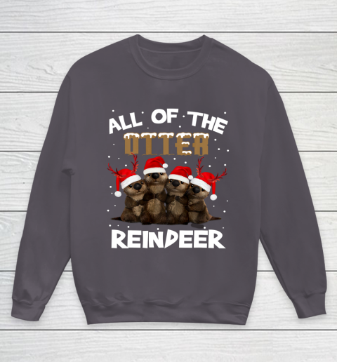All Of Otter Reindeer Christmas Pajamas Tshirt Xmas Youth Sweatshirt 5