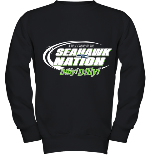 A True Friend Of The SEAHAWKS Nation Youth Sweatshirt