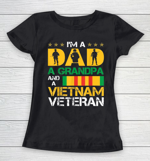 Im A Dad A Grandpa And A Vietnam Veteran Women's T-Shirt