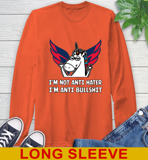 Washington Capitals NHL Hockey Unicorn I'm Not Anti Hater I'm Anti Bullshit Long Sleeve T-Shirt 5