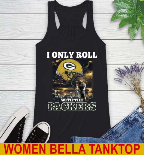 Green Bay Packers NFL Football I Only Roll With My Team Sports Racerback Tank
