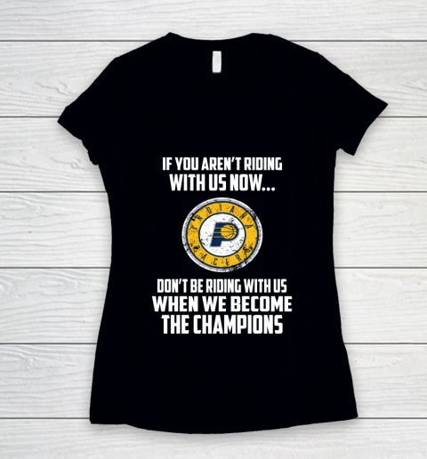 NBA Indiana Pacers Basketball We Become The Champions Women's V-Neck T-Shirt