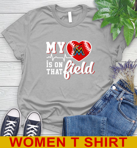 MLB My Heart Is On That Field Baseball Sports Miami Marlins Women's T-Shirt 5
