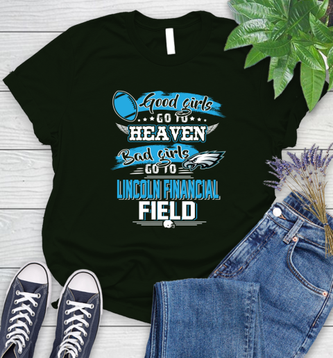 Philadelphia Eagles NFL Bad Girls Go To Lincoln Financial Field Shirt Women's T-Shirt 6