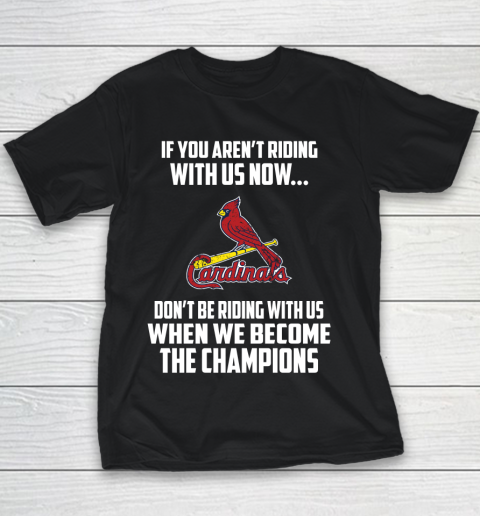 MLB St.Louis Cardinals Baseball We Become The Champions Youth T-Shirt