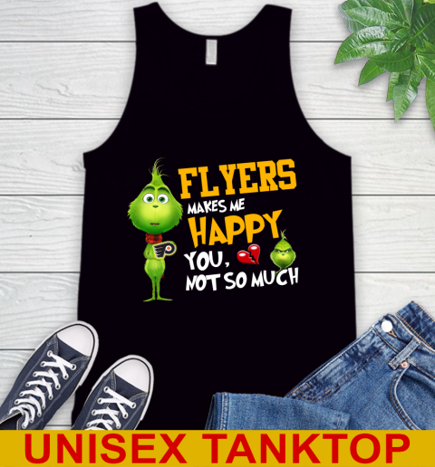 NHL Philadelphia Flyers Makes Me Happy You Not So Much Grinch Hockey Sports Tank Top