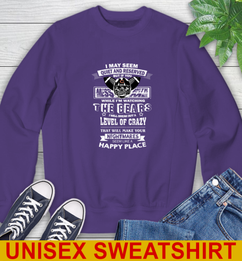 Chicago Bears NFL Football If You Mess With Me While I'm Watching My Team Sweatshirt 4
