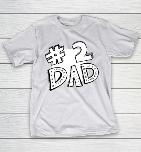 #2 Dad Father's Day T-Shirt 19