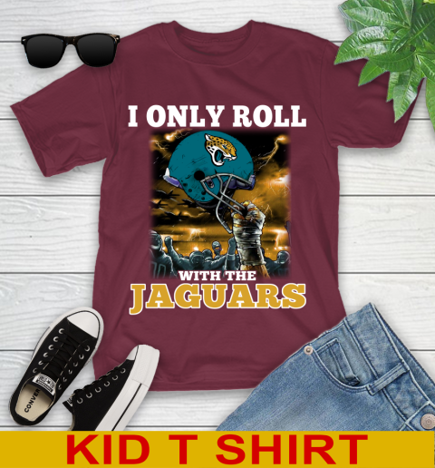 Jacksonville Jaguars NFL Football I Only Roll With My Team Sports Youth T-Shirt 5