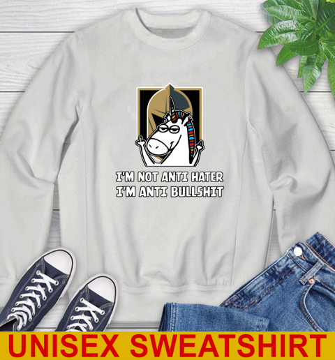 Vegas Golden Knights NHL Hockey Unicorn I'm Not Anti Hater I'm Anti Bullshit Sweatshirt 5