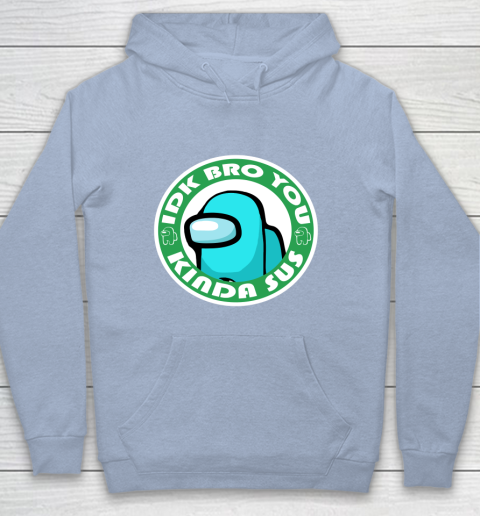 Among Us Shirt Idk Bro You Kinda Sus Youth Hoodie 5