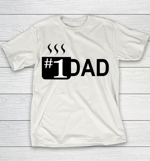 Father's Day Funny Gift Ideas Apparel  1 dad coffee mug Youth T-Shirt