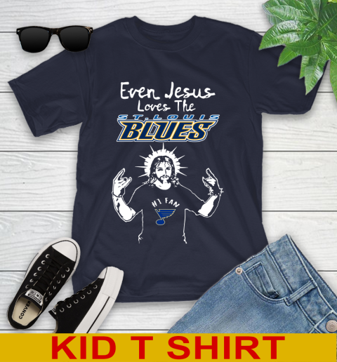 St.Louis Blues NHL Hockey Even Jesus Loves The Blues Shirt Youth T-Shirt 2