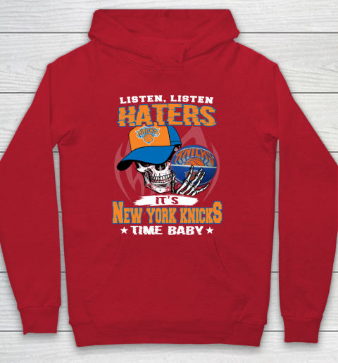 Listen Haters It is KNICKS Time Baby NBA Hoodie 7