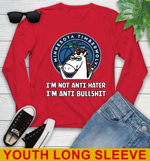 Minnesota Timberwolves NBA Basketball Unicorn I'm Not Anti Hater I'm Anti Bullshit Youth Long Sleeve 11