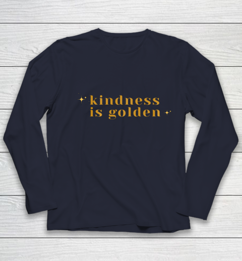 Kindness is Golden Youth Long Sleeve 3