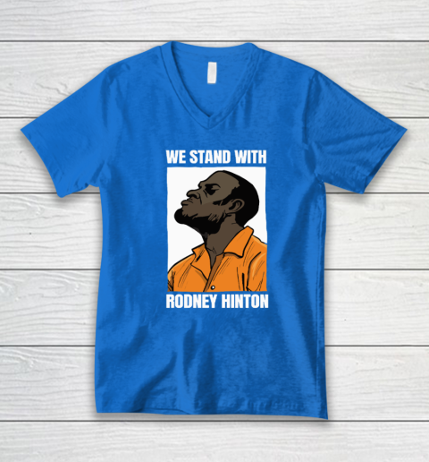 We Stand With Rodney Hinton V-Neck T-Shirt 4