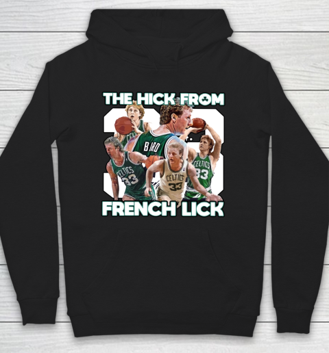 33 The Hick From French Lick Hoodie