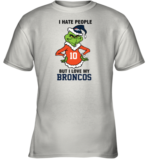 I Hate People But I Love My Broncos Denver Broncos NFL Teams Youth T-Shirt