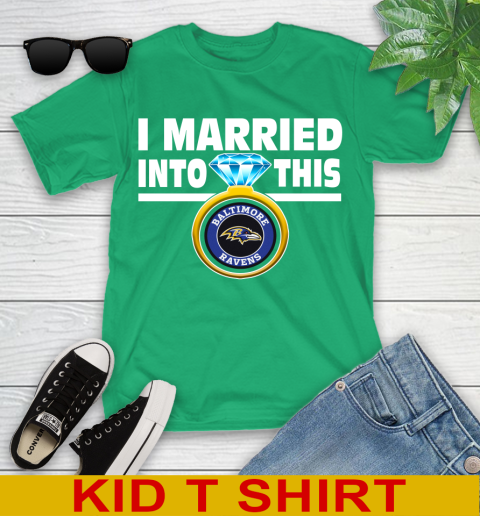 Baltimore Ravens NFL Football I Married Into This My Team Sports Youth T-Shirt 7