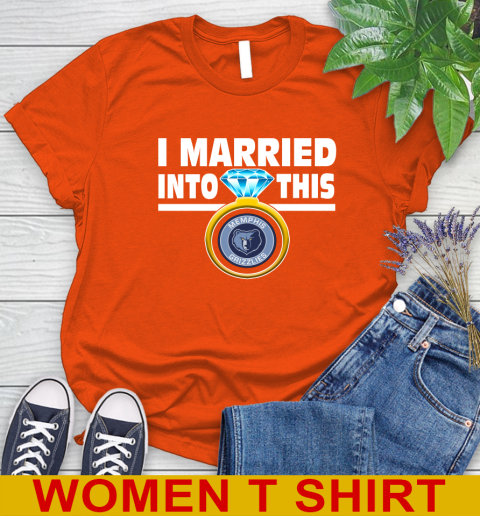Memphis Grizzlies NBA Basketball I Married Into This My Team Sports Women's T-Shirt 3