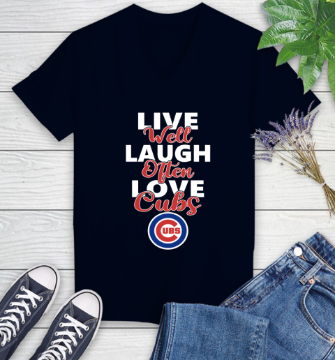 MLB Baseball Chicago Cubs Live Well Laugh Often Love Shirt Women's V-Neck T-Shirt 2