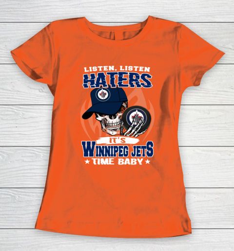 Listen Haters It is JETS Time Baby NHL Women's T-Shirt 3