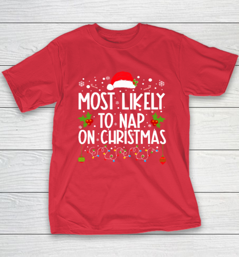 Most Likely To Nap On Christmas Family Christmas Pajamas Youth T-Shirt 7