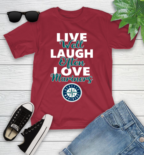 MLB Baseball Seattle Mariners Live Well Laugh Often Love Shirt Youth T-Shirt 12