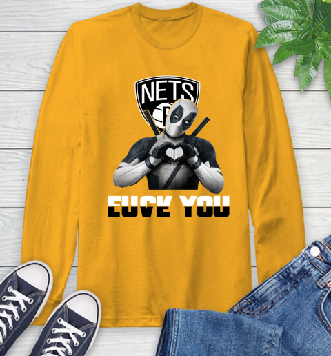 NBA Brooklyn Nets Deadpool Love You Fuck You Basketball Sports Long Sleeve T-Shirt 2
