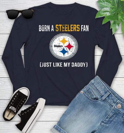 NFL Pittsburgh Steelers Football Loyal Fan Just Like My Daddy Shirt Youth Long Sleeve 2