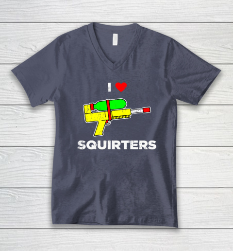 I Heart Squirters Funny I Love Squirters V-Neck T-Shirt 6
